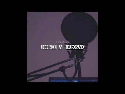 LK GANG - JÖNNEK A HARCSÁK (OFFICIAL AUDIO)