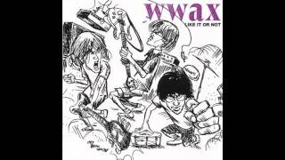 I AM RIGHT      SUPERCHUNK / WWAX