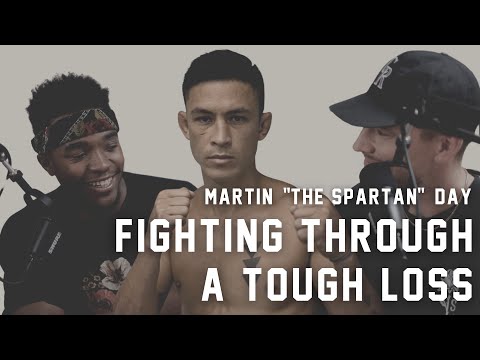 Martin "The Spartan" Day: Fighting Through a Tough Loss