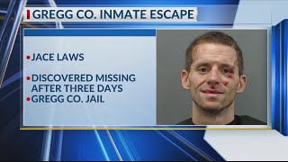 OFFICIALS: Gregg County inmate's escape wasn't discovered for 3 days