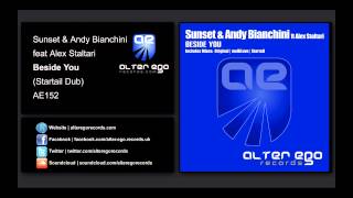 Sunset & Andy Bianchini feat Alex Staltari - Beside You (Startail Dub) [Alter Ego Records]