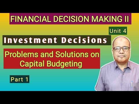 Financial Decision Making II I Decision Analysis I Unit 1 I Part 1 I Hasham Ali Khan I