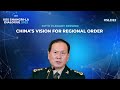 IISS Shangri-La Dialogue 2022: China’s vision for regional order