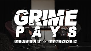Grime Pays - Season 3 (Episode 4) | GRM Daily