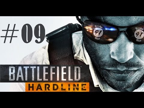 BFH #09 Wer hört mich noch [Deutsch] Let´s Play Battlefield Hardline Online