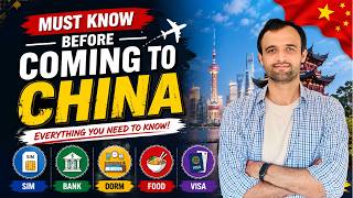 Everything You Need to Know Before Moving to China (2025) | SIM, Bank, Dorm, Food, Visa