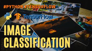 Build your own Binary Image Classifier Using TensorFlow in Python | Quick & Simple Tutorial