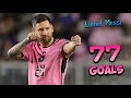 LIONEL MESSI All 77 Goals For Inter Miami Magic Messi