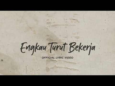 Engkau Turut Bekerja (Official Lyric Video) - JPCC Worship