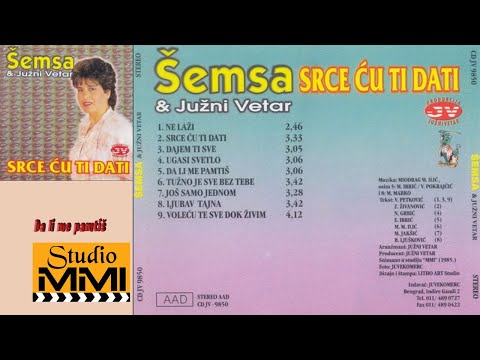 Semsa Suljakovic i Juzni Vetar - Da li me pamtis (Audio 1985)