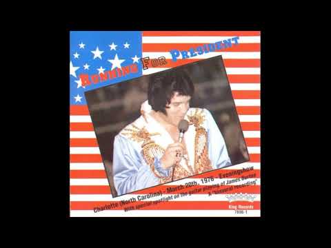 Elvis Presley - Running For President - March 20, 1976 Full Album