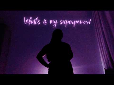 What's your superpower? (EF Challenge)