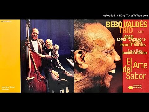 17.- Adiós Panamá : Para Vigo Me Voy - Bebo Valdés Trio - El Arte Del Sabor