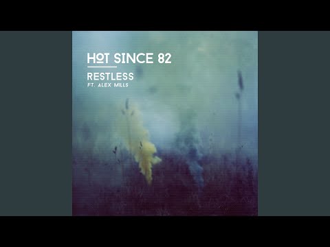 Restless (feat. Alex Mills) (Manu Gonzalez Remix)