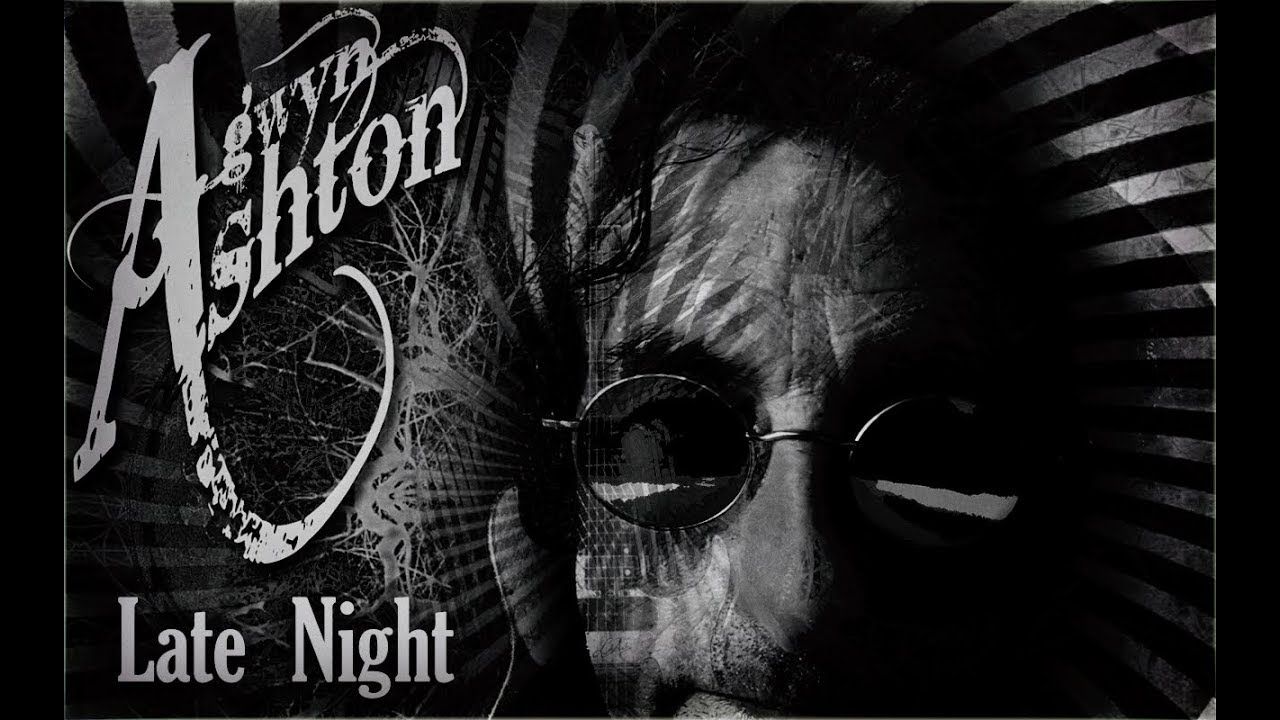 Gwyn Ashton - Late Night