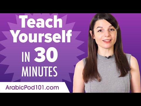 Learn Arabic in 30 Minutes - How to Teach Yourself Arabic