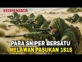 KETIKA PARA SNIPER BERGAMBUNG MELAWAN PASUKAN 1S1S Alur Cerita Film Sniper