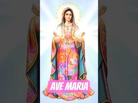 Ave Maria #avemaria #love #blessings #prayer