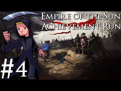 Crusader Kings 2 | Empire of the Sun Achievement Run | Livestream Part 4