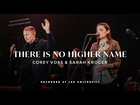 There Is No Higher Name - Corey Voss, Sarah Kroger, REVERE