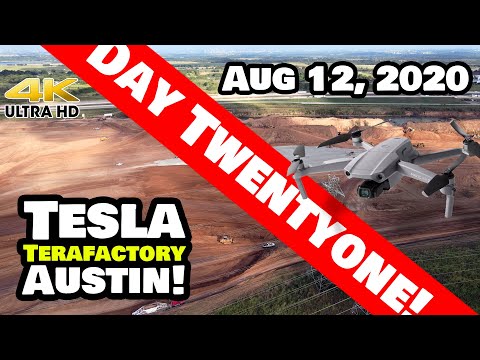 Tesla Gigafactory Austin 4K 8/12/20 - Tesla Terafactory Austin TX - Day 21 Drone Fly-Over of Site!