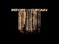 Before The Curtain - Get Me Out Of Here 