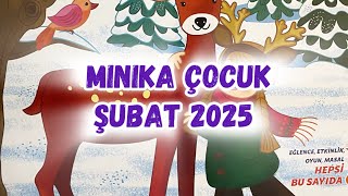 MİNİKA ÇOCUK ŞUBAT 2025 #minika #minikaçocuk #dergi