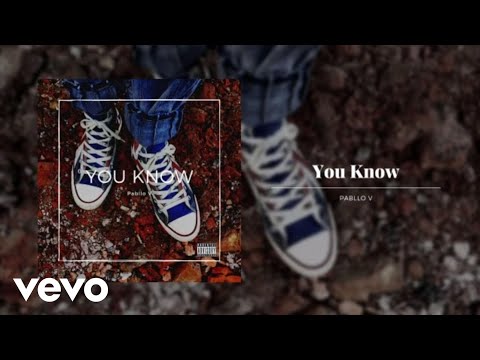 Pabllo V - You Know (Official Audio)