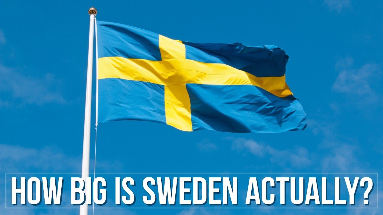 Sweden - How Big Is Sweden 🇸🇪 Actually?