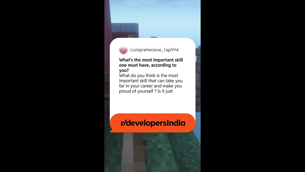 What's the most important skill one must have , according to you? - Via r/developersIndia
