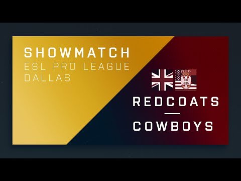 CS:GO - Redcoats vs. Cowboys [Rialto] - Showmatch - Dallas Finals - ESL Pro League Season 5