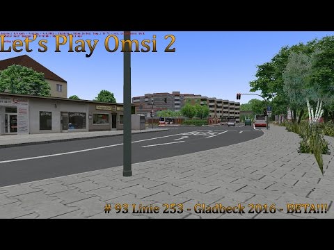 Let's Play Omsi 2 #93 - Linie 253 - Gladbeck 2016 [WIP]