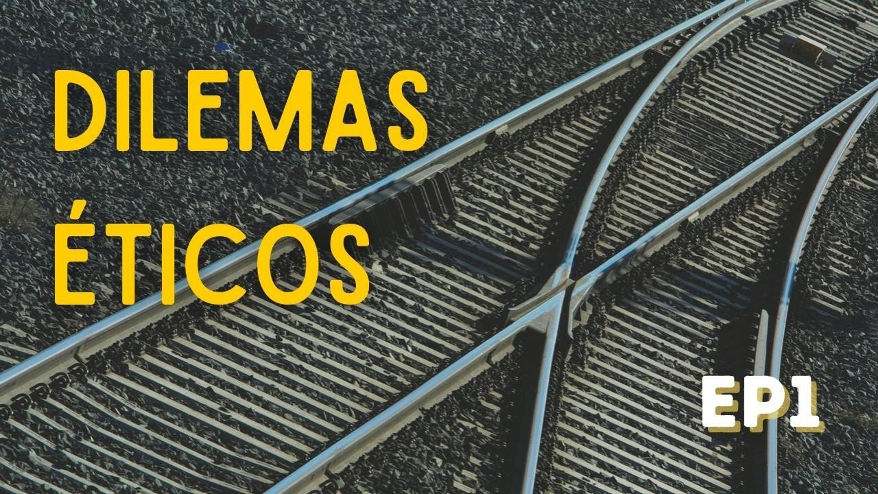 Dilemas Éticos: o dilema do bonde (trolley problema)