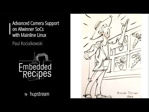 Embedded Recipes 2022 - Advanced Camera Support on Allwinner SoCs with Mainline Linux