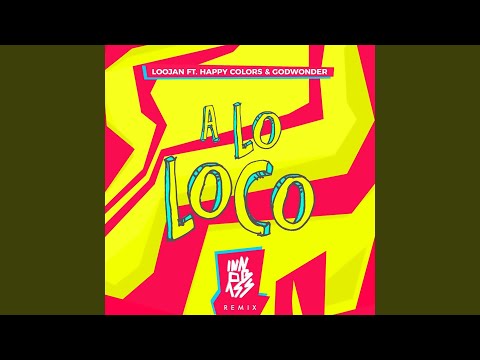 A Lo Loco (Remix)