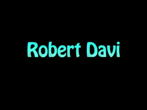 Learn How To Pronounce Robert Davi
