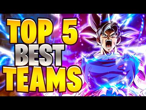 Top 5 BEST TEAMS in Dokkan Battle (11th Anniversary Part 2 Edition)