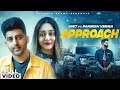 Parmish Verma Approach Full Video Amit Nick Dhammu Latest Punjabi Songs 2021