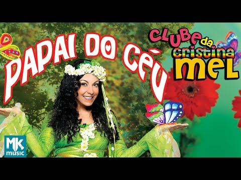 Cristina Mel - Papai do Céu - DVD Clube da Cristina Mel