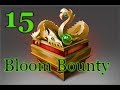Dota 2 - Opening 15 Bloom Bounty chests 