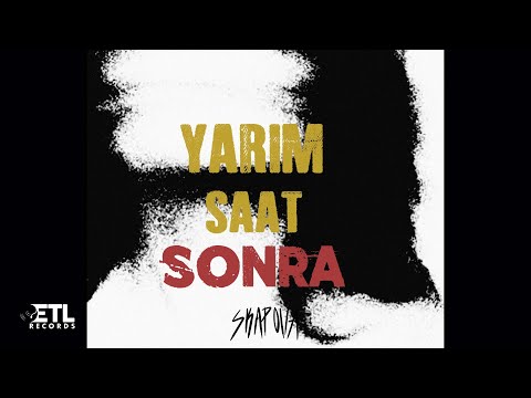 Skapova - Yarım Saat Sonra  (Official Lyric Video)