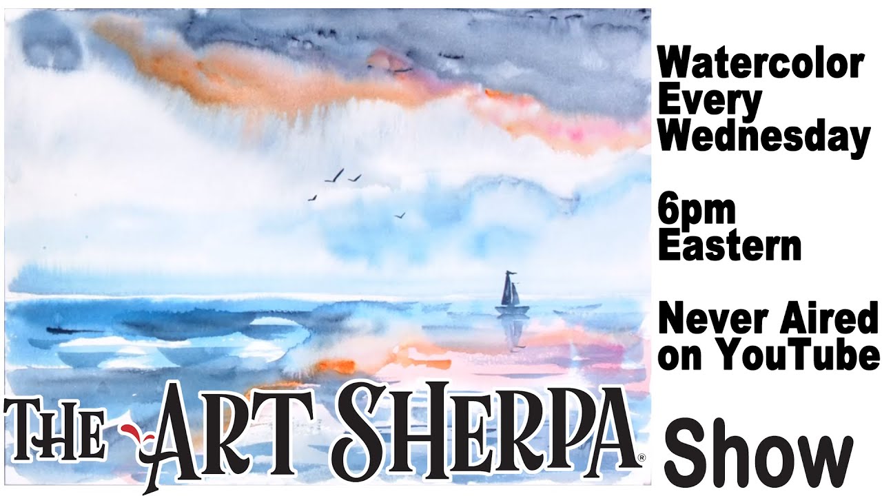 The Art Sherpa Show, Sailboat on a Stormy Sea, IGTV EP: 1/  Original air date June 2018