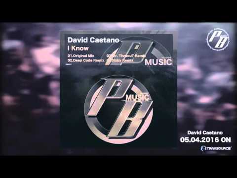 David Caetano - I Know (Original Mix)
