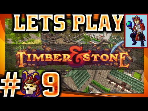 Timber and Stone Let's play / Gameplay | Rock and a hard place | #9