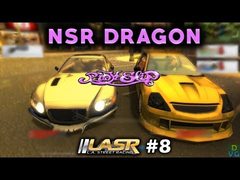 L.A. Street Racing | #8 - NSR Dragon Pinkslip