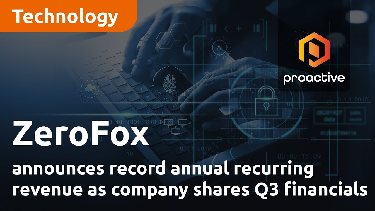 ZeroFox announces record annual recurring revenue as company shares Q3 financials