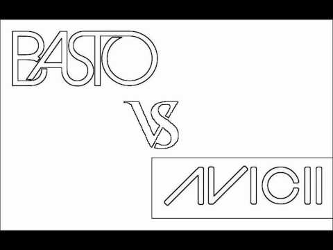 Basto vs. Avicii Remix