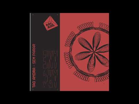 Tao Andra - Sem Parar (Original Mix)