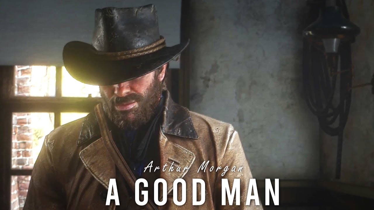 A Good Man | Arthur Morgan — thumbnail