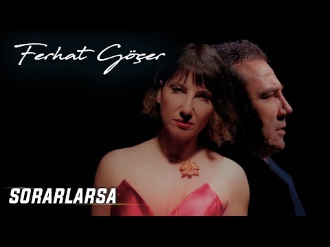 Ferhat Göçer - Sorarlarsa (Official Music Video)